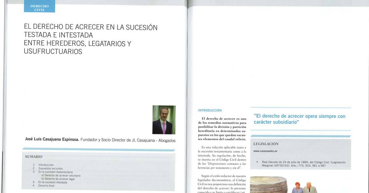 El derecho de acrecer en la sucesión testada e intestada entre herederos, legatarios y usufructuarios